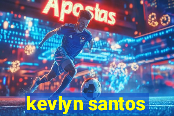 kevlyn santos